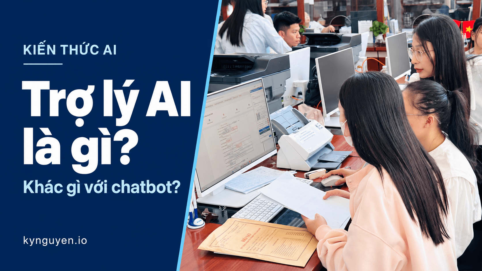 Trợ lý AI là gì, khác gì với chatbot